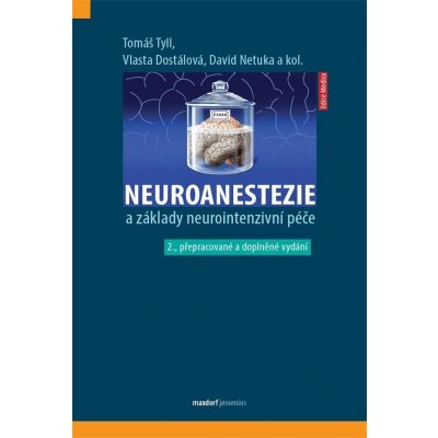 Neuroanestezie a základy neurointenzivní péče – Zboží Mobilmania