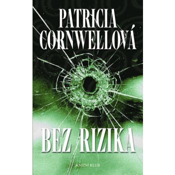 Bez rizika Cornwellová Patricia