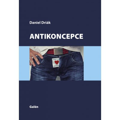 Antikoncepce - Daniel Driák – Hledejceny.cz