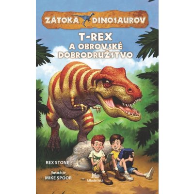 Zátoka dinosaurov: T-Rex a obrovské dobrodružstvo - Rex Stone – Zboží Mobilmania