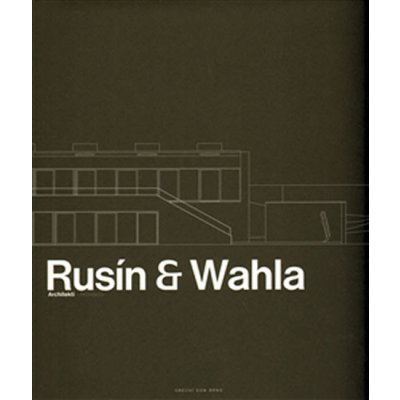 Rusín Wahla Architekti - David Karel, Pitínsky J.A., Rusín Tomáš, Solt Judit, Wahla Ivan – Hledejceny.cz