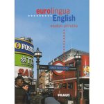 Eurolingua Eng.-studijní příručka Self, Susanne - Littlejohn, Andrew - Heinlová, Svatava - Telínová, Alena – Hledejceny.cz