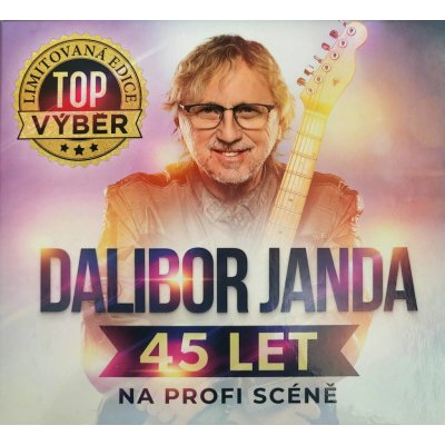 Dalibor Janda - 45 let na profi scéně CD – Sleviste.cz