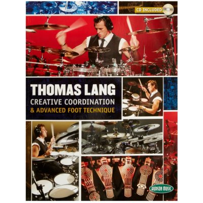 MS Thomas Lang: Creative Coordination And Advanced Foot Technique Book/CD