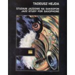 Hejda Jazz Study for Saxophone / jazzové etudy pro saxofon – Hledejceny.cz