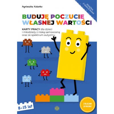 Buduję poczucie własnej wartości Karty pracy dla dzieci i młodzieży z niską samooceną oraz ze spektrum autyzmu – Zbozi.Blesk.cz