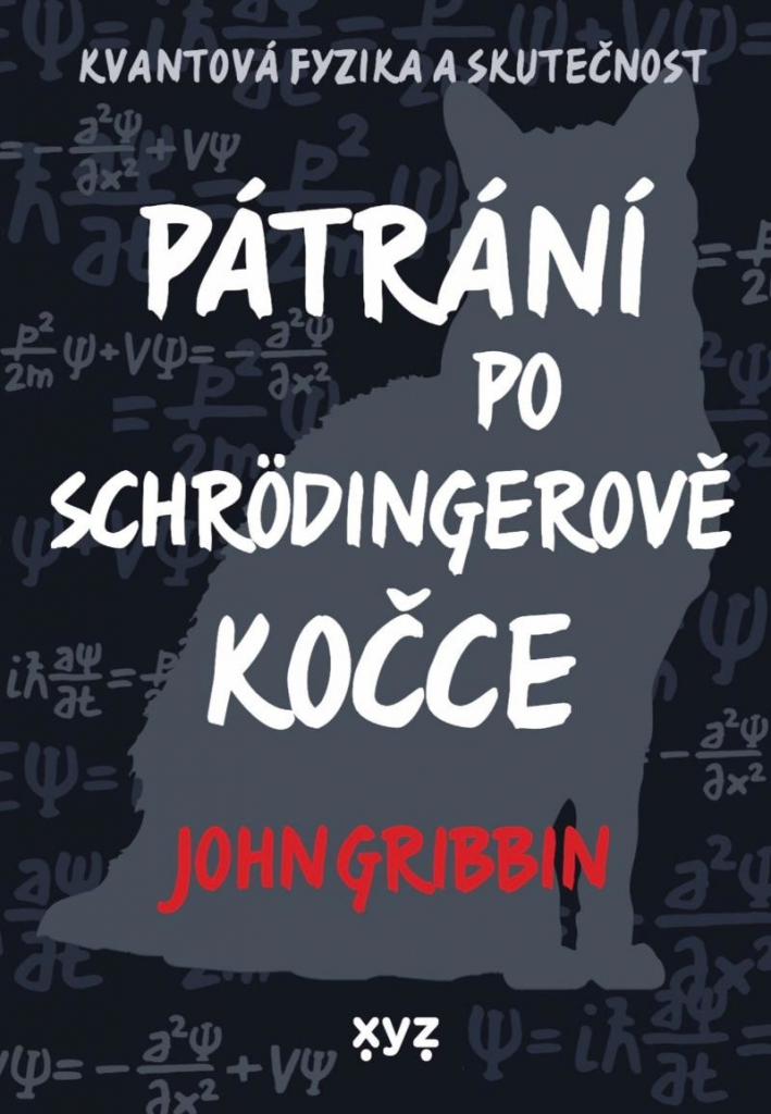 Pátrání po Schrödingerově kočce - John Gribbin