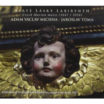 Michna, A.v.& Jaroslav Tuma - Svate lasky labirynth CD – Hledejceny.cz