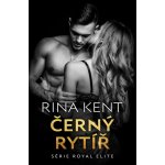 Černý rytíř - Rina Kent – Hledejceny.cz