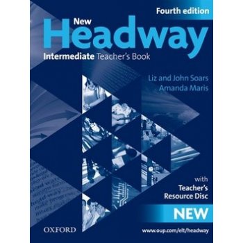 New Headway Intermediate Fourth Edition Teacher's Book + CD-ROM - Soars L., Soars J., Maris A.