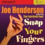 Joe Henderson & The Fairfield Four - Snap Your Fingers CD – Hledejceny.cz