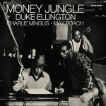 Money Jungle - Ellington, Duke Mingus, Charles Roach, Max LP – Hledejceny.cz