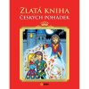 Kniha Zlatá kniha českých pohádek - Ivana Pilařová