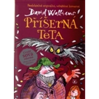 Příšerná teta - David Walliams