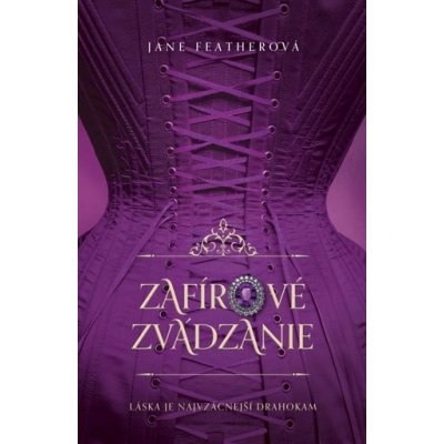 Zafírové zvádzanie - Jane Feather – Hledejceny.cz