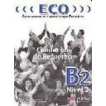 ECO B2 CUADERNO DE REFUERZO + CD - HERMOSO, A. G. – Sleviste.cz