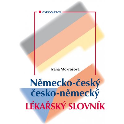 Německo-český/česko-německý lé - Ivana Mokrošová