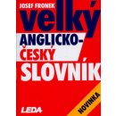 VELKÝ ANGLICKO-ČESKÝ SLOVNÍK - Josef Fronek