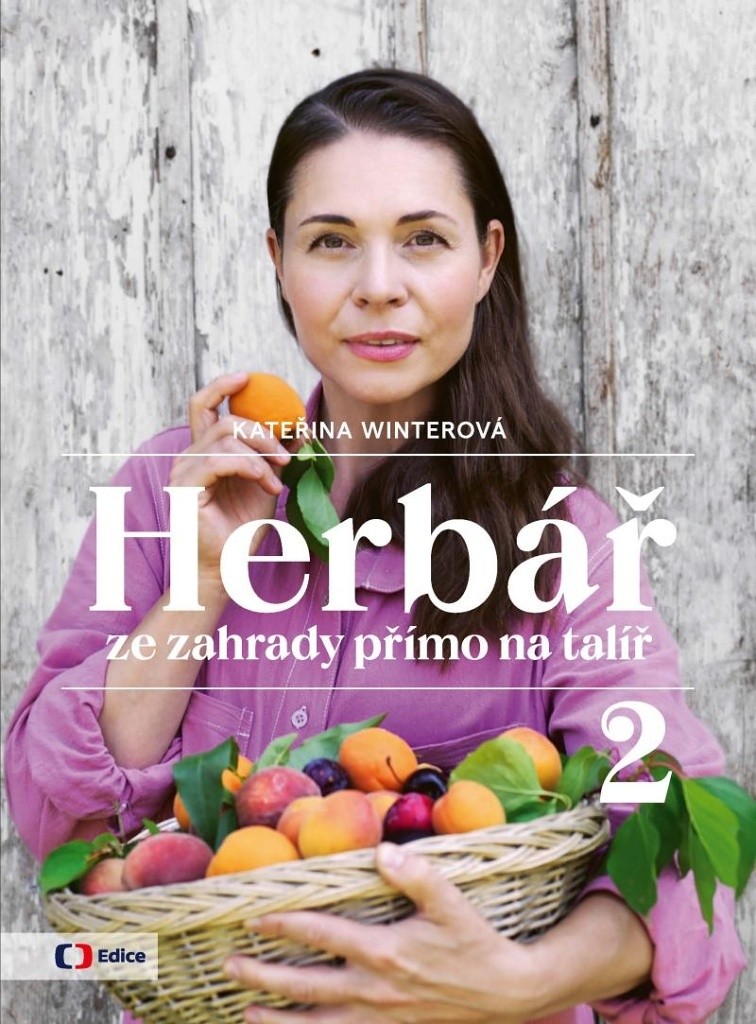 Herbář ze zahrady přímo na talíř 2 - Kateřina Winterová