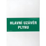Maják Tabulka - HLAVNÍ UZÁVĚR PLYNU 210x87mm PH – Sleviste.cz