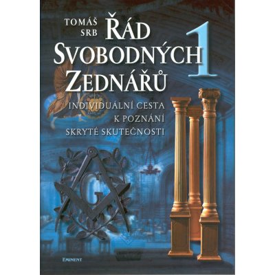 Řád svobodných zednářů 2. díl - Tomáš Srb