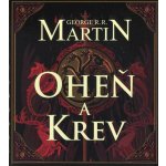 Oheň a krev - George Raymond Richard Martin – Zboží Dáma