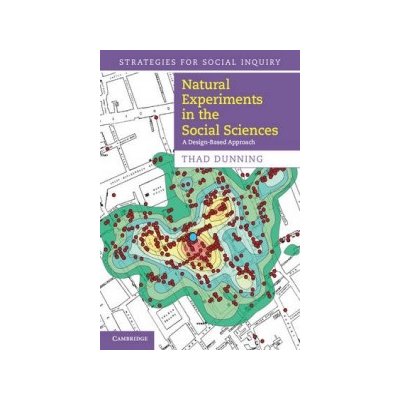 Natural Experiments in the Social Scie - T. Dunning – Zbozi.Blesk.cz