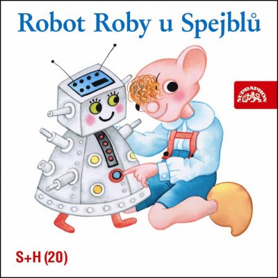 Robot Roby u Spejblů S+H 20 - Fuchs, Kirschner – Zbozi.Blesk.cz