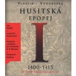 Husitská epopej - Vlastimil Vondruška – Sleviste.cz
