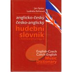 ANGLICKO-ČESKÝ ČESKO-ANGLICKÝ HUDEBNÍ SLOVNÍK - Jan Spisar; Ludmila Peřinová – Zboží Mobilmania