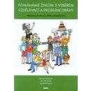 Pomáháme žákům s výběrem vzdělávací a profesní dráhy