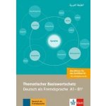 Thematischer Basiswortschatz. Deutsch als Fremdsprache A1-B1+. Mit bersetzungen und Erluterungen auf ArabischPaperback