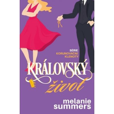 Královský život - Melanie Summers – Zbozi.Blesk.cz