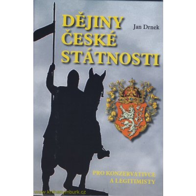 Dějiny české státnosti Jan Drdek