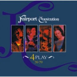 Fairport Convention - 4 Play CD