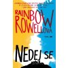 Elektronická kniha Nedej se - Rainbow Rowellová