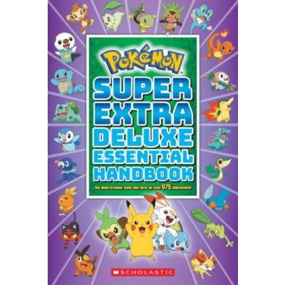 Pokemon: Super Extra Deluxe Essential Handbook ScholasticPaperback