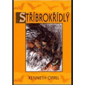 Stříbrokřídlý - Oppel Kenneth, Pavel Buchta