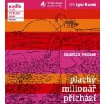 Plachý milionář přichází - Martin Reiner - čte Igor Bareš – Hledejceny.cz