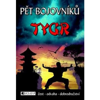 Pět bojovníků Tygr - Jeff Stone