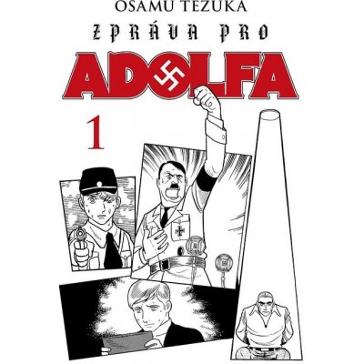 Zpráva pro Adolfa 1 - Osamu Tezuka – Hledejceny.cz