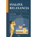 Svalová relaxancia v anesteziologii a intenzivní péči