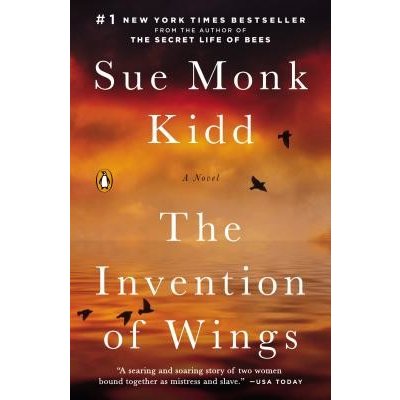 The Invention of Wings. Die Erfindung der Flügel, englische Ausgabe - Sue Monk Kidd