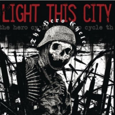 Light This City - Hero Cycle CD