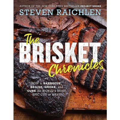 Steven Raichlen - The Brisket Chronicles – Hledejceny.cz