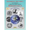 Metodický průvodce Přírodověda 5 k učebnici s pracovním sešitem (2. vydání) - Mgr. Irena Valaškovčáková (55-32)