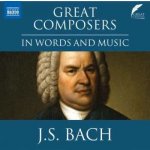 Various - The Great Composers In Words And Music - J. S. Bach CD – Hledejceny.cz