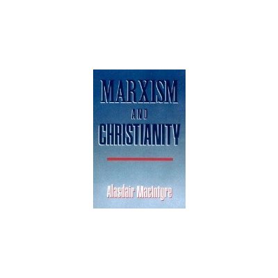 Marxism and Christianity MacIntyre AlasdairPaperback