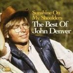 Denver John - Sunshine On My Shoulders - The Best Of John Denver CD – Sleviste.cz