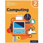 Oxford International Primary Computing: Student Book 2 – Sleviste.cz
